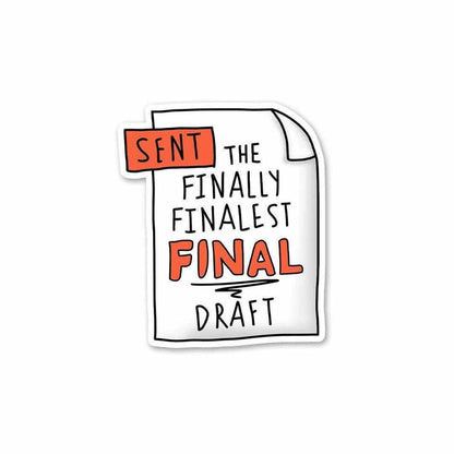 The finally finalest FINAL Draft Sticker - Stickers | STICK IT UP