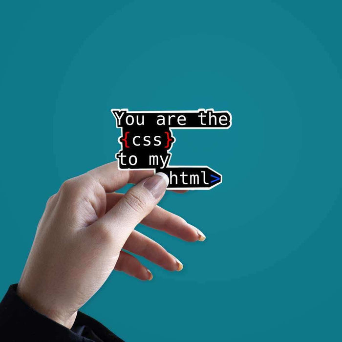 you are the css to my html Sticker - Stickers | STICK IT UP