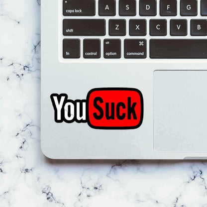 You Suck sticker - Stickers | STICK IT UP